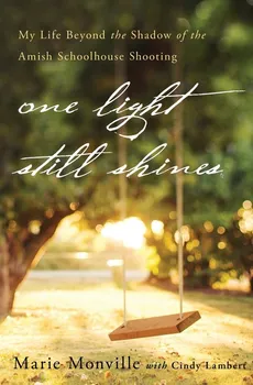 One Light Still Shines - Marie Monville