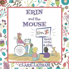 Erin and the Mouse - Clare Latham