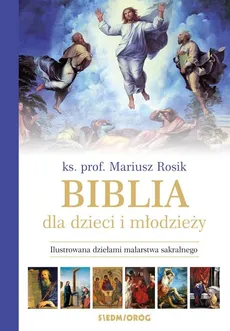 Biblia dla dzieci i młodzieży - Outlet - Mariusz Rosik