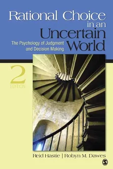 Rational Choice in an Uncertain World - Reid Hastie