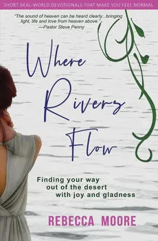 Where Rivers Flow - Rebecca Moore