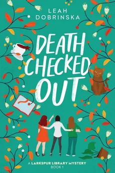 Death Checked Out - Leah Dobrinska