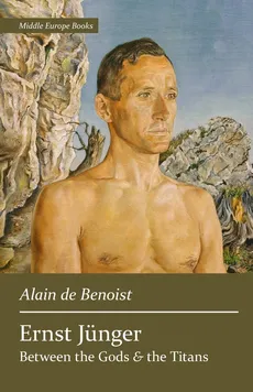 Ernst Jünger - Benoist Alain de