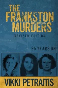 The Frankston Murders - Vikki Petraitis