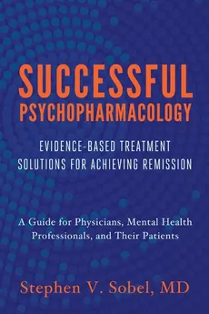 Successful Psychopharmacology - Stephen V Sobel