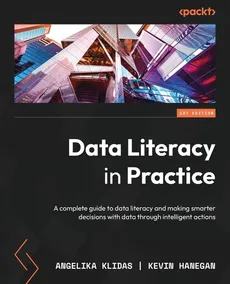 Data Literacy in Practice - Angelika Klidas