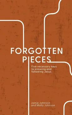 Forgotten Pieces - Jamie Johnson