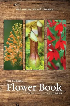The Burgess Flower Book with new color images - Thornton Burgess
