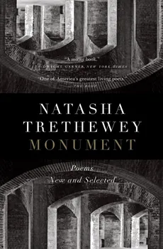 Monument - Natasha Trethewey