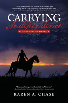 Carrying Independence - Karen A. Chase