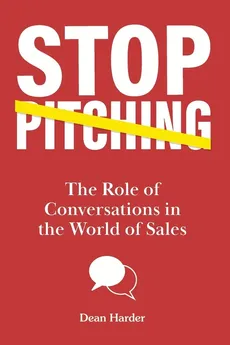 Stop Pitching! - Dean Harder