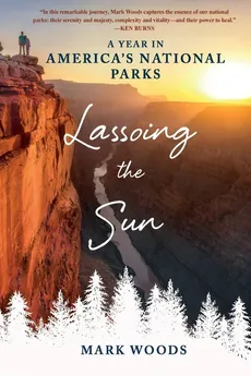 Lassoing the Sun - Mark Woods