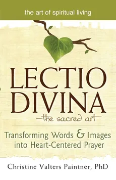 Lectio Divina-The Sacred Art - PhD Obl. OSB REACE Christin Paintner