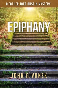 Epiphany - John A Vanek