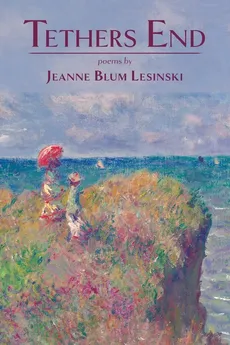Tethers End - Jeanne Blum Lesinski