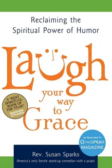 Laugh Your Way to Grace - Rev. Susan Sparks