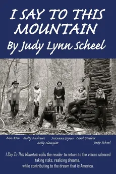 I SAY TO THIS MOUNTAIN - Judy Scheel
