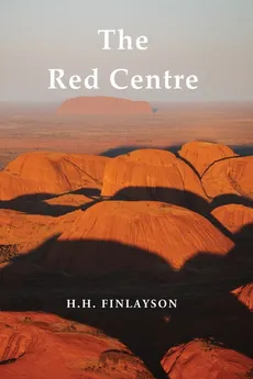The Red Centre - H.H. Finlayson
