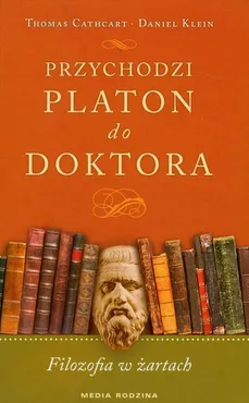 Przychodzi Platon do doktora - Outlet - Daniel Klein, Cathart Thomas