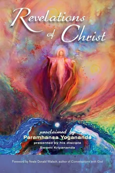 Revelations of Christ - Swami Kriyananda