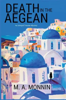 Death in The Aegean - M. A. Monnin