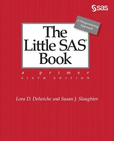 The Little SAS Book - Lora D. Delwiche