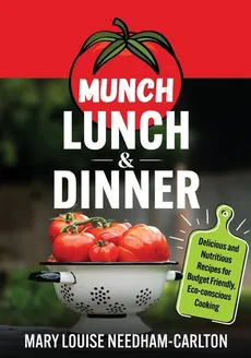 Munch Lunch & Dinner - Mary L Needham-Carlton