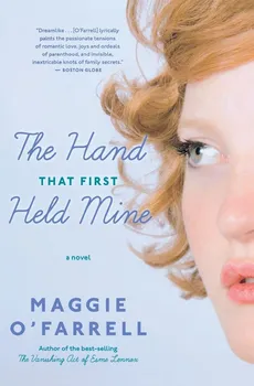 Hand That First Held Mine - Maggie O'Farrell