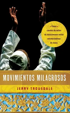 Movimientos Milagrosos - Jerry Trousdale