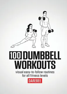 100 Dumbbell Workouts - N. Rey