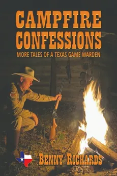 CAMPFIRE CONFESSIONS - Benny G Richards