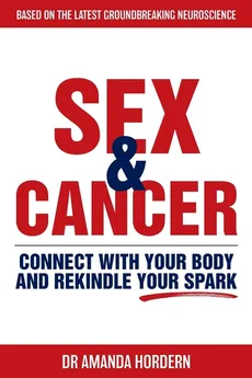 Sex and Cancer - Dr Amanda Hordern