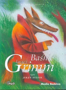Baśnie braci Grimm część 1 - Jakub Grimm, Wilhelm Grimm
