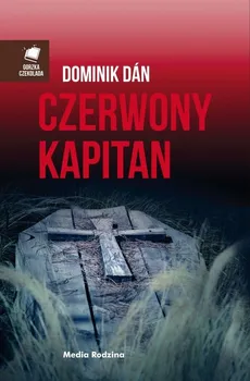 Czerwony kapitan - Dominik Dan