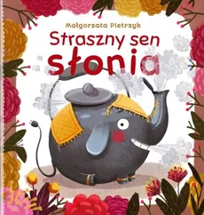 Straszny sen słonia - Outlet - Małgorzata Pietrzyk