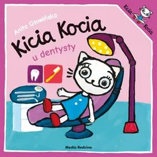 Kicia Kocia idzie do dentysty - Outlet - Anita Głowińska
