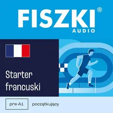 FISZKI audio – francuski – Starter - Patrycja Wojsyk