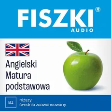 FISZKI audio – angielski – Matura podstawowa - Joanna Leman, Patrycja Wojsyk