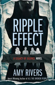 Ripple Effect - Amy Rivers