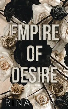Empire of Desire - Kent Rina