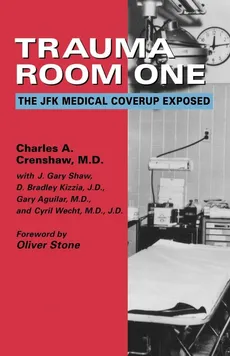 Trauma Room One - Charles A. Crenshaw