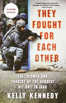 They Fought for Each Other - KELLY KENNEDY