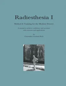 Radiesthesia I - Christopher Freeland