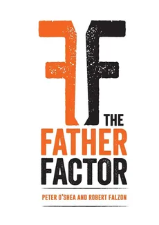 The Father Factor - Peter O'Shea