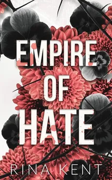 Empire of Hate - Kent Rina