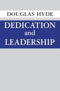 Dedication and Leadership - Hyde Douglas