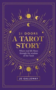 21 Doors A Tarot Story - Jo Galloway