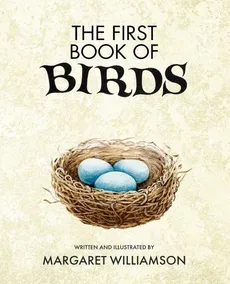 The First Book of Birds - Margaret Williamson