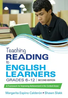 Teaching Reading to English Learners, Grades 6 - 12 - Margarita Espino Calderon