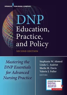 DNP Education, Practice, and Policy - Stephanie W. Ahmed